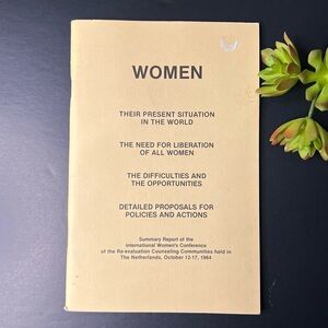 Vintage Feminist Literature – “Women: Present Situation & Liberation,” 1984